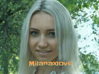 Milanaxlove