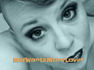 MilfWantsMoreLovin