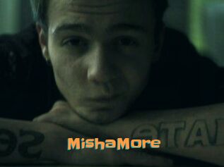 MishaMore