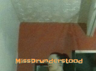 MissDrunderstood