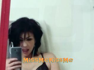 MissMeKissMe