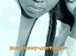 MistressIndiaTaylen