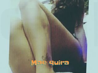 Mae_quira