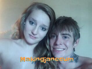 Makingjanecum