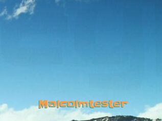 Malcolmtester