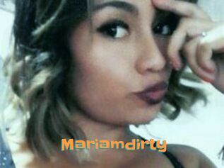 Mariamdirty