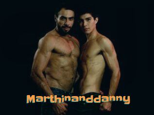 Marthinanddanny