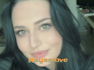 Mayaalove