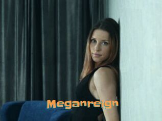 Meganreign