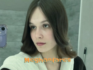 Meghanfares