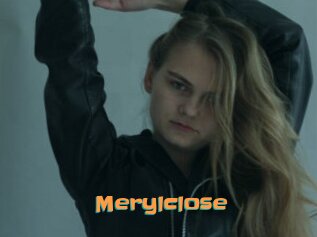 Merylclose