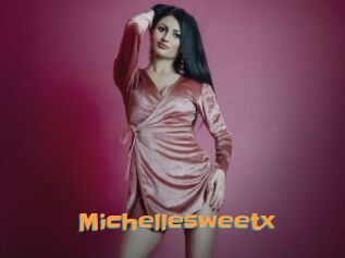 Michellesweetx