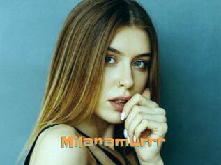 Milanamurrr