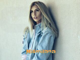 Mismilana