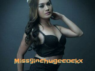 Miss9inchugecockx