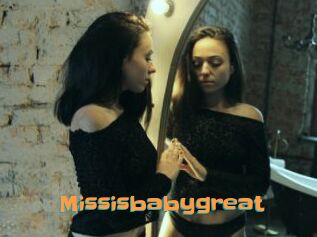 Missisbabygreat