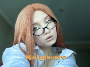 Mistyfevere