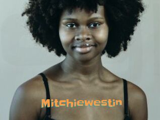 Mitchiewestin