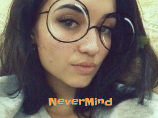 NeverMind
