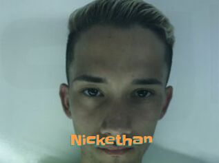 Nickethan