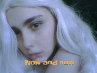Now_and_now