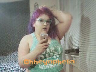 Ohheyophelia