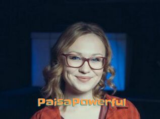 PaisaPowerful