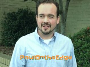 PaulOntheEdge