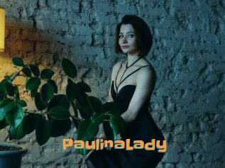 PaulinaLady