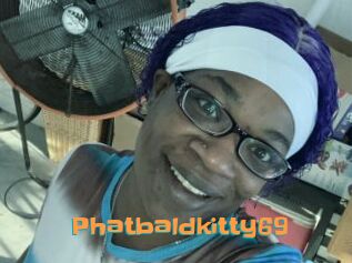 Phatbaldkitty69