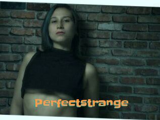 Perfectstrange