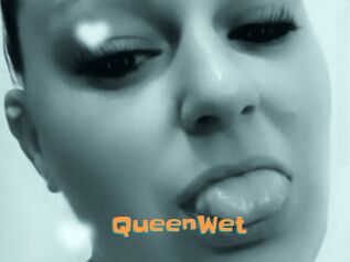 QueenWet