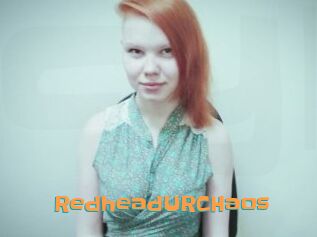 RedheadURCHaos