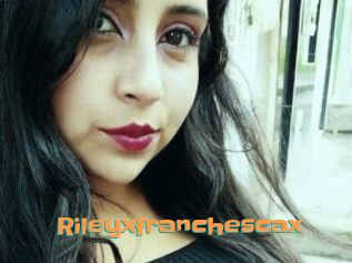 Rileyxfranchescax