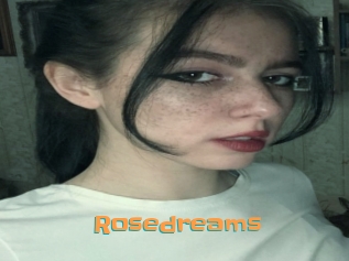 Rosedreams