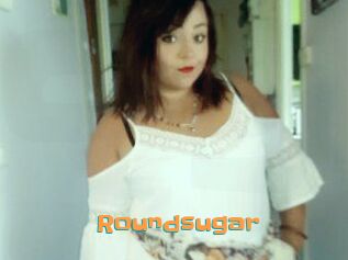 Roundsugar