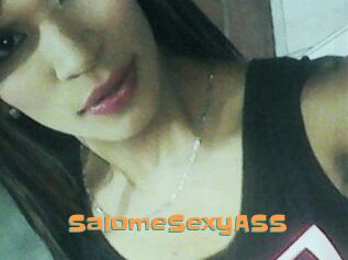 SalomeSexyASS