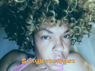 SexyHazelEyez