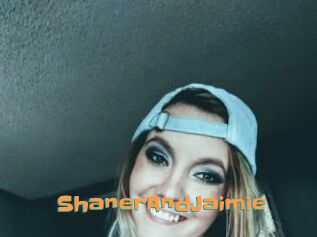 ShanerAndJaimie
