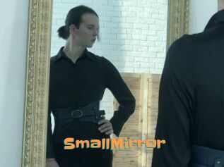 SmallMirror