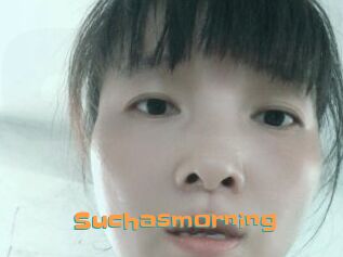 Suchasmorning