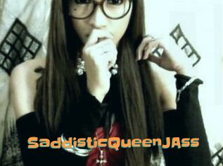 SaddisticQueenJAss