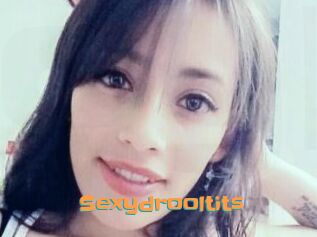 Sexydrooltits