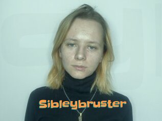 Sibleybruster