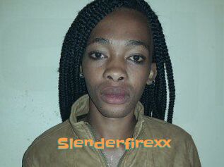 Slenderfirexx