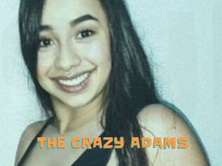 THE_CRAZY_ADAMS