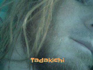 Tadakichi