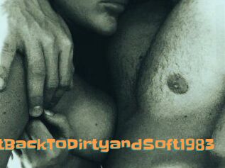 TakingItBackToDirtyandSoft1983