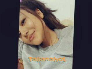 Talianahot
