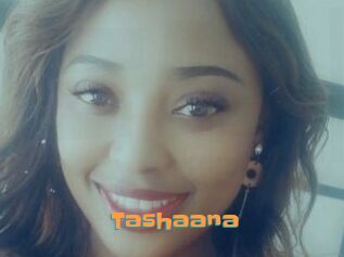 Tashaana